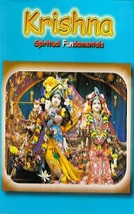 Krishna Spiritual Fundamentals